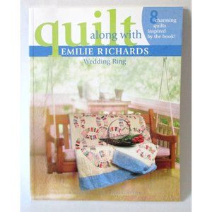 Quilt Along with Emilie Richards Wedding Ring Quilting Book by Emilie Richards